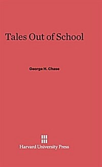 Tales Out of School (Hardcover, Reprint 2014)