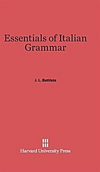 Essentials of Italian Grammar (Hardcover, Reprint 2014)