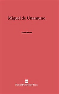 Miguel de Unamuno (Hardcover, Reprint 2014)