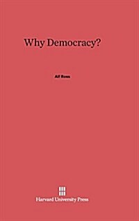 Why Democracy? (Hardcover, Reprint 2014)