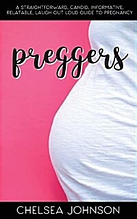 Preggers (Paperback)