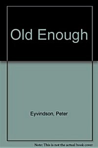 Old Enough (Paperback)