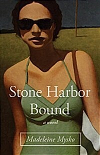 Stone Harbor Bound (Paperback)