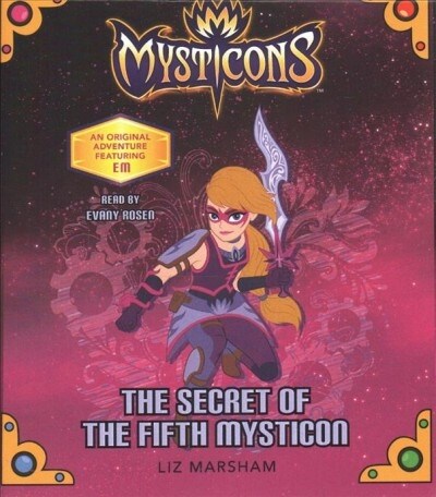Mysticons: The Secret of the Fifth Mysticon (Audio CD)
