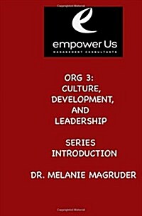 Org 3: Culture, Development, and Leadership: Diversity (Paperback)