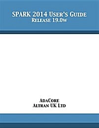 Spark 2014 Users Guide: Release 19.0w (Paperback)