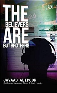 The Believers Are But Brothers (Paperback)
