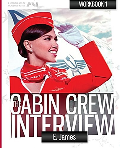 Pass the Cabin Crew Interview - Workbook (Paperback)