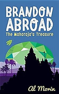 Brandon Abroad: The Maharajas Treasure (Paperback)