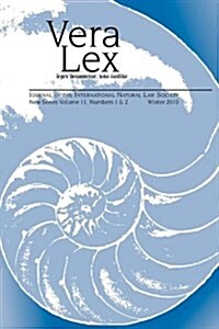 Vera Lex Vol 11: Journal of the International Natural Law Society (Paperback)