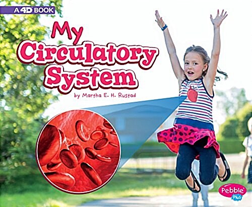 My Circulatory System: A 4D Book (Hardcover)