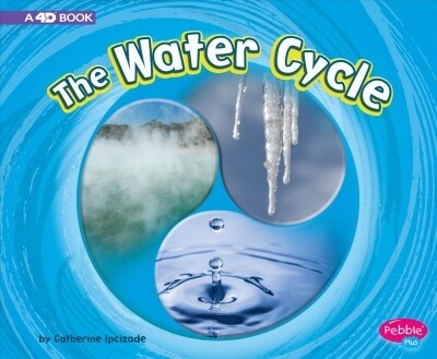 The Water Cycle: A 4D Book (Hardcover)