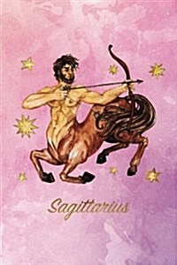 Sagittarius: Zodiac Starsign Notebook 120-Page Lined Sagittarius Journal (Paperback)