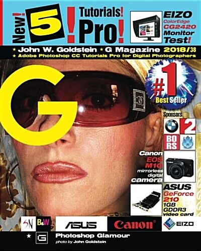 G Magazine 2018/38: Adobe Photoshop CC Tutorials Pro for Digital Photographers (Paperback)