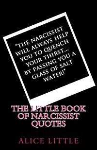 The Little Book of Narcissist Quotes (Paperback)