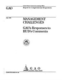 Management Challenges: Gaos Responses to HUDs Comments (Paperback)