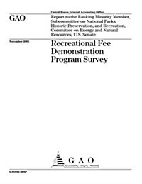 Recreational Fee Demonstration Program Survey (Paperback)
