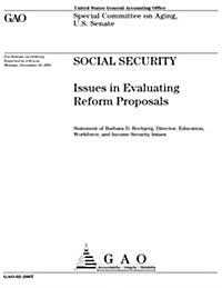 Social Security: Issues in Evaluating Reform Proposals (Paperback)