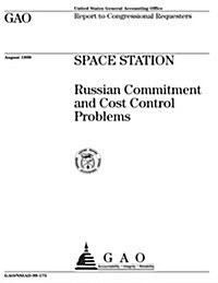 Space Station: Russian Commitment and Cost Control Problems (Paperback)