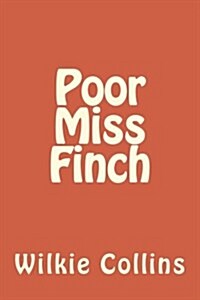 Poor Miss Finch (Paperback)