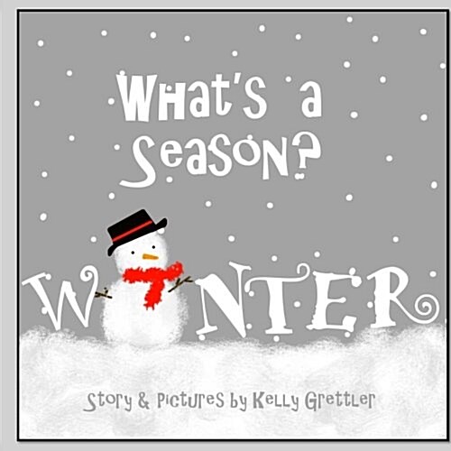 Whats a Season? Winter (Paperback)