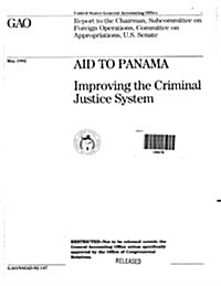 Aid to Panama: Improving the Criminal Justice System (Paperback)