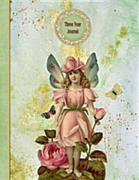 3 year Journal: Rose Fairy Design: 8.5x 11 Paperback undated Planner 150 pages (Paperback)