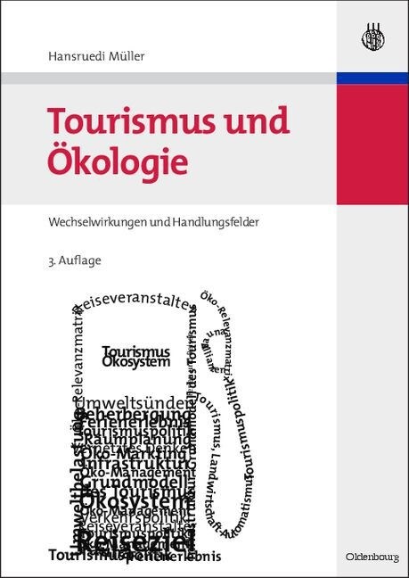 Tourismus Und Okologie (Hardcover, 3, 3., Uberarbeite)