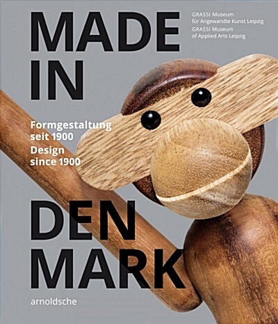 Made in Denmark: Design Since 1900 (Hardcover)