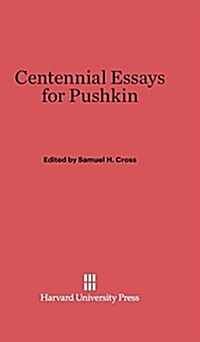 Centennial Essays for Pushkin (Hardcover, Reprint 2014)