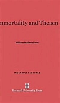 Immortality and Theism (Hardcover)