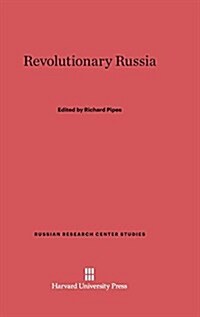 Revolutionary Russia (Hardcover)