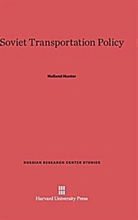 Soviet Transportation Policy (Hardcover, Reprint 2014)