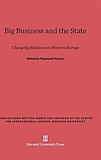 Big Business and the State (Hardcover)