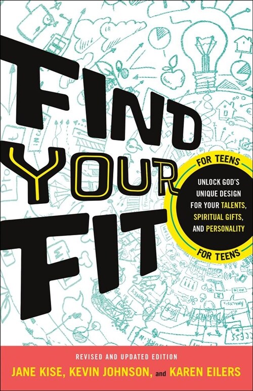 Find Your Fit: Unlock Gods Unique Design for Your Talents, Spiritual Gifts, and Personality (Paperback, Revised and Upd)