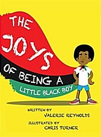 The Joys of Being a Little Black Boy (Hardcover)