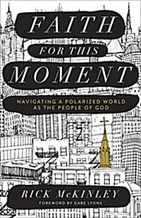 Faith for This Moment (Paperback)