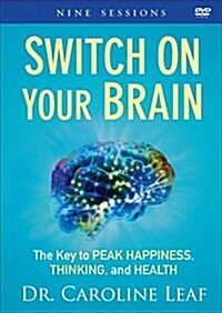 Switch on Your Brain: The Key to Peak Happiness, Thinking, and Health (Other)