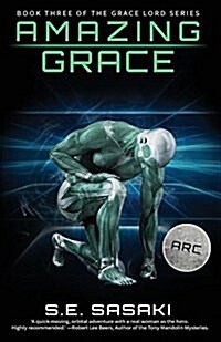 Amazing Grace: Book Three of the Grace Lord Series (Paperback)