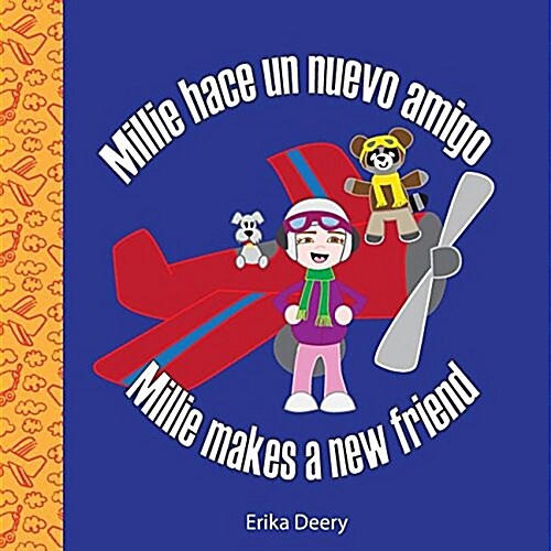 Millie Hace Un Nuevo Amigo / Millie Makes a New Friend (Paperback, 2)