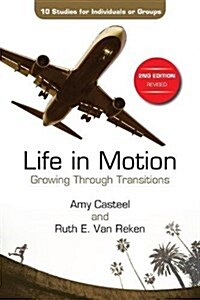 Life in Motion: Growing Through Transitions (Paperback, 2, Edition)