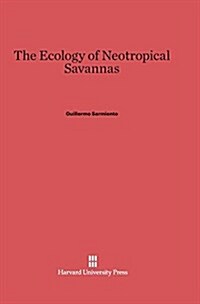 The Ecology of Neotropical Savannas (Hardcover)