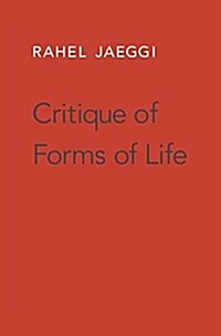Critique of Forms of Life (Hardcover)