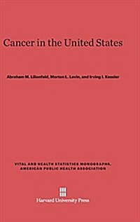 Cancer in the United States (Hardcover)