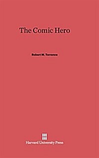 The Comic Hero (Hardcover, Printing 1979.)