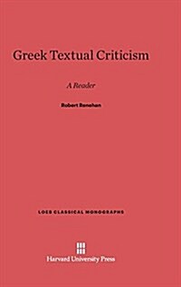 Greek Textual Criticism: A Reader (Hardcover, Reprint 2014)