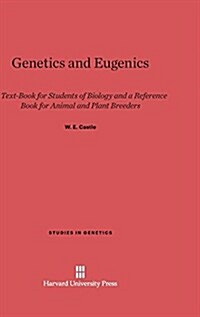 Genetics and Eugenics: Fourth Edition (Hardcover, Rev. Reprint 20)