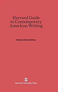 The Harvard Guide to Contemporary American Writing (Hardcover, Reprint 2014)