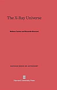 The X-Ray Universe (Hardcover)