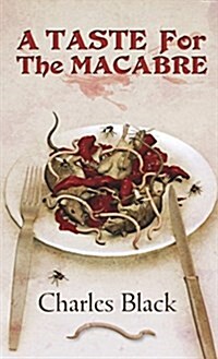 A Taste for the Macabre (Paperback)